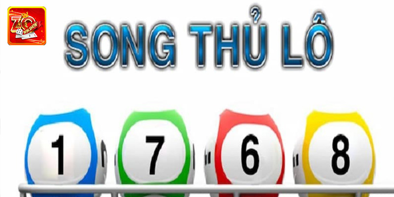 Song Thủ Lô: Khái Niệm Và Cách Chơi [Chi Tiết Nhất]
