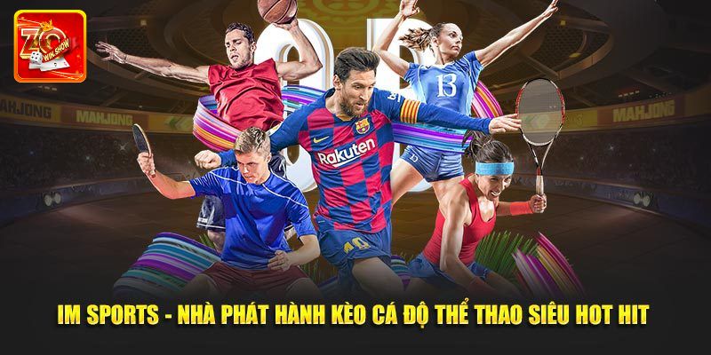 Các bộ môn hấp dẫn chỉ có tại IM thể thao